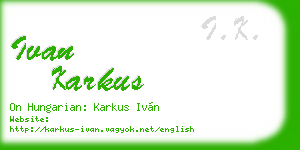 ivan karkus business card